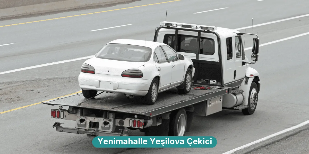 Yenimahalle Yeşilova Çekici
